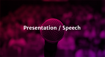 Presentations / Speeches