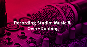 Recording Studio: Music & Over Dubbing